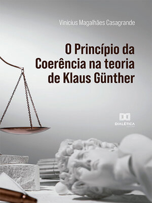 cover image of O Princípio da Coerência na teoria de Klaus Günther